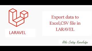 Export data to excel file using Laravel