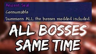 TERRARIA - ALL BOSSES + MODDED AT THE SAME TIME / ANCIENT SEAL