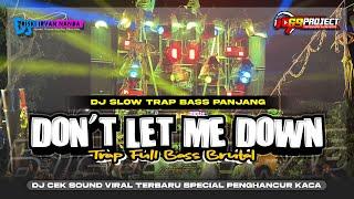 DJ SLOW TRAP DON’T LET ME DOWN ‼️ SINGA MAS AUDIO x RISKI IRVAN NANDA n 69 PROJECT