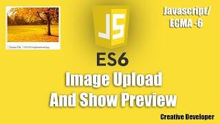 Image upload and show preview in javascript || Javascript || Javascript Tutorial