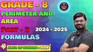 GRADE - 8 | AREA AND PERIMETER | PART - 3 | 2024 - 2025 | SUDHANSHU SIR 