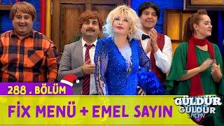 Fix Menü + Emel Sayın | 288.Bölüm (Güldür Güldür Show)