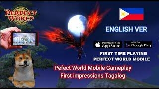 Perfect World Mobile PH - (English) Pinoy First impressions Gameplay + Apk Download (Soft Launch)