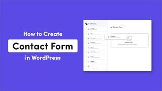 How to Create a Contact Form in WordPress | Forminix - WordPress Form Builder