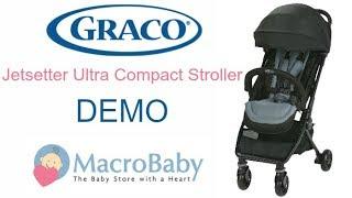 Graco Jetsetter COMPACT STROLLER - Demo | MacroBaby