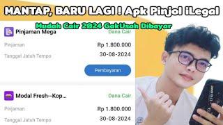 BARU LAGI ! APK Pinjol iLegal Mudah Cair 2024 Gak Usah Dibayar