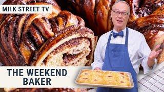 The Weekend Baker | Milk Street TV Season 8, Episode 12