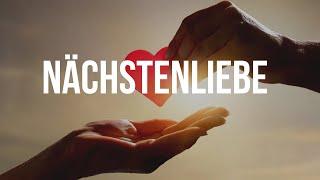 Nächstenliebe -  Motivation und Inspiration durch biblische Verheißungen