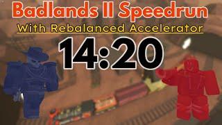 [14:20/WR] Badlands II Speedrun - Tower Defense Simulator