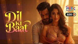 Dil Ki Baat | New Bollywood Song 2025 | Bollywood Romantic Song | Hindi Audio Song | Arijit Singh