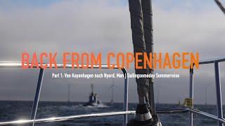 Von Kopenhagen nach Møn segeln - Rückfahrt Teil 1 | Sailingsomeday Sommerreise