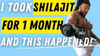 I took Shilajit* for 1 month and this happened! (Food Review)