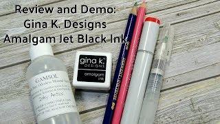 NEW: Gina K. Designs Black Amalgam Ink | REVIEW & DEMO | Does it pass the test??