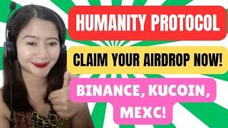 HUMANITY PROTOCOL: CLAIM YOUR AIRDROP ALLOCATIONS NOW TRADING IN JUNE 25