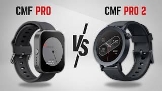 CMF Watch PRO 2 Vs CMF Watch PRO [Side-by-side Comparison]