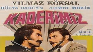 Kaderimiz 1973 Yeşilçam Filmi FULL İZLE