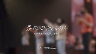 Build My Life med. Here I Am To Worship by - JTC Ministry