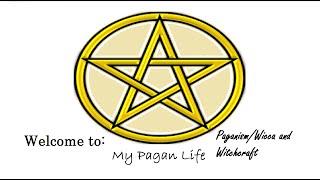 My Pagan Life - Paganism/Wicca And Witchcraft