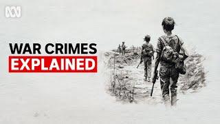 War Crimes Explained: The Rules of War, Crimes Against Humanity & Genocide