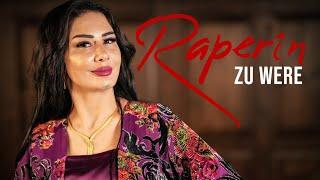 Raperîn- Zu Were