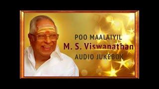 Best of M.S. Viswanathan Jukebox | Ultimate Hits of MSV | Super Hit Tamil Songs