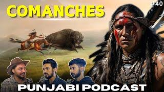 America’s Most Fearless Tribe: The Comanche || Ep #40