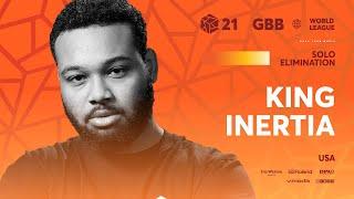 King Inertia  I GRAND BEATBOX BATTLE 2021: WORLD LEAGUE I Solo Elimination