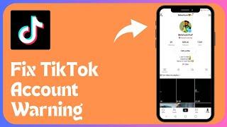 How to fix TikTok account warning problem | Solve TikTok account warning