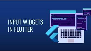 [HINDI] #17 Flutter - Input Widgets  | Complete Flutter + AI Course for Beginners