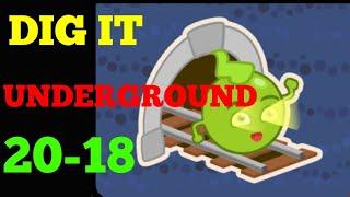 Dig it 20-18 (UNDERGROUND )  Walkthrough or Solution