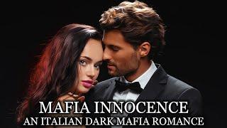 Mafia Innocence - An Italian Dark Mafia Romance - Audiobook Full