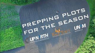 PREPPING PLOTS FOR THE SEASON | BACK FORTY WILDLIFE - UP NORTH OUTDOOR MADNESS