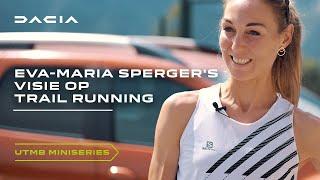 Dacia x UTMB 2023: Eva-Maria Sperger’s visie op trailrunning​ | Video NL