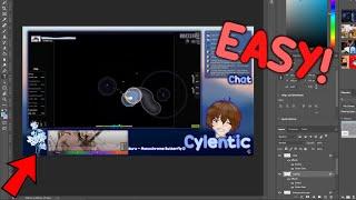 how to make an osu! stream overlay in photoshop (from nothing) - easy beginner tutorial