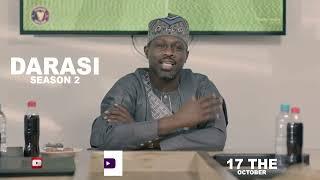 DARASI SEASON 2 COMING SOON BY ALI NUHU  ON 17TH OCT 2024