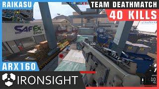 Ironsight Gameplay TDM (No Commentary) | ARX160 | 40 KILLS | MAX SETTINGS