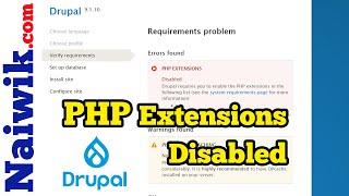 How to Fix PHP extensions disabled error during Drupal 9 installation