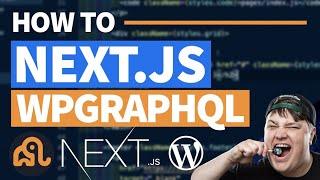 Next.js & WPGraphQL - Headless WordPress Tutorial