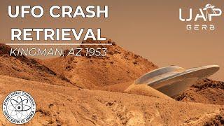 The 1953 Kingman, Arizona UFO Crash