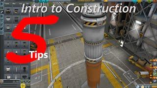 KSP 5 Tips, Intro to Construction