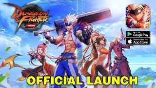 Dungeon & Fighter: Origins - Official Launch Gameplay (Android/iOS)