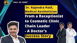 From a Receptionist to Cosmetic Clinic Chain Leader - A Doctor's Success Story