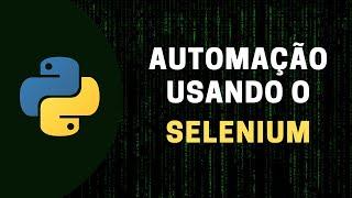 Automação usando o Python com o Selenium