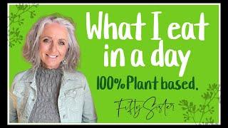 What I eat in a day plant based - vegan intermittent fasting for weight maintenance. 50+ woman.