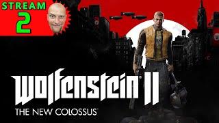 2Wolfenstein II: The New Colossus Первое Прохождение - Стрим [1440]Hard-РежимОТБИТЬ ЛОДКУ