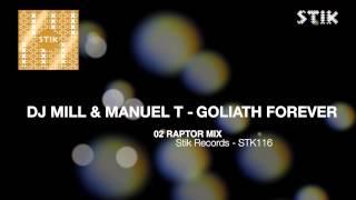 Dj Mill & Manuel T - Goliath Forever (Raptor Mix)