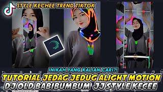 Tutorial Jedag Jedug Alight Motion || Dj Old Babibumbum || Style Jedag Jedug Kecee