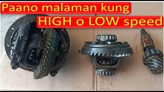 REAR END DIFFERENTIAL PAANO MALAMAN KUNG HIGH O LOW SPEED