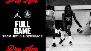 Team Jet vs Hoopspace - Hoopsfix Pro-Am Men 2025 | Week 1