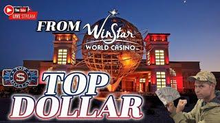 Top Dollar & Top Dollar Grand Live From Winstar